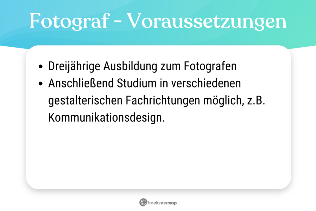 Voraussetzungen, die ein Fotograf in der Regel erfüllen muss