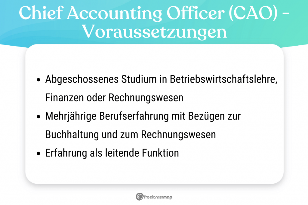 Voraussetzungen, die für den Chief Accounting Officer gelten