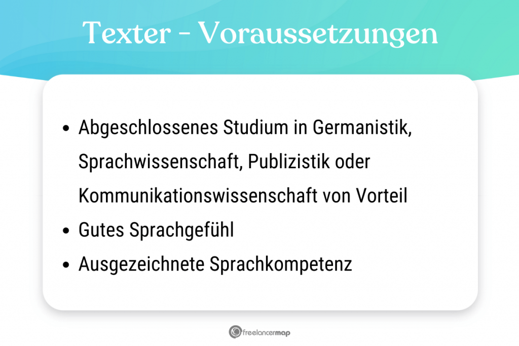 Voraussetzungen, die für den Texter gelten