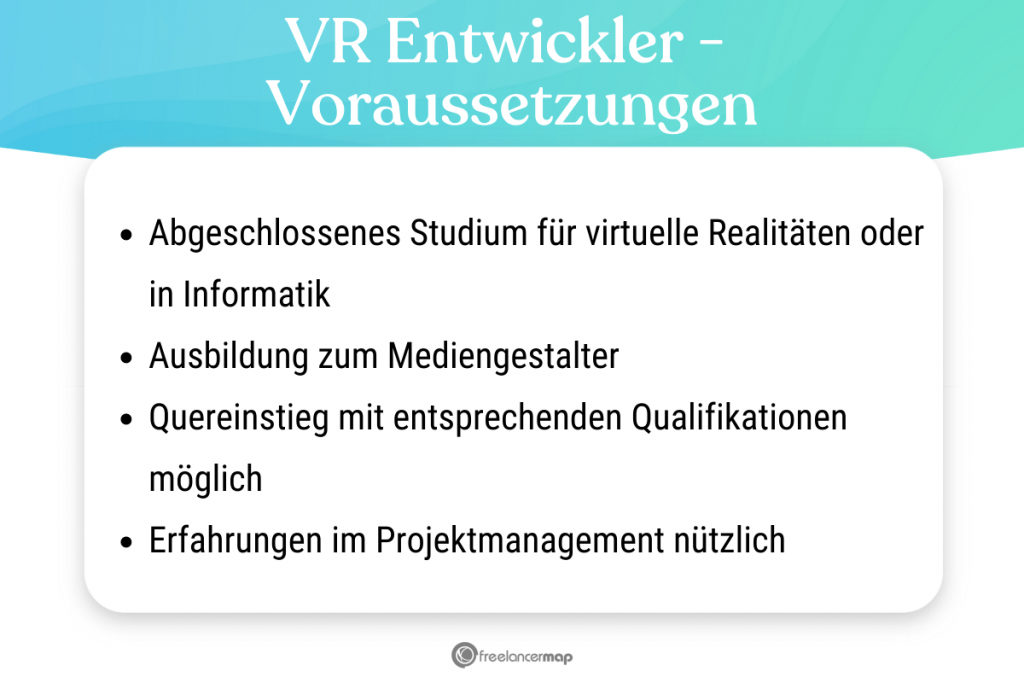 Voraussetzungen, die für den VR Entwickler gelten
